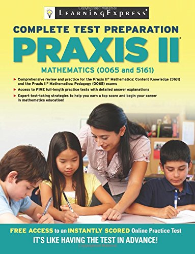 Praxis II: Mathematics by LLC LearningExpress