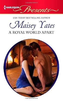 A Royal World Apart (Harlequin Presents)