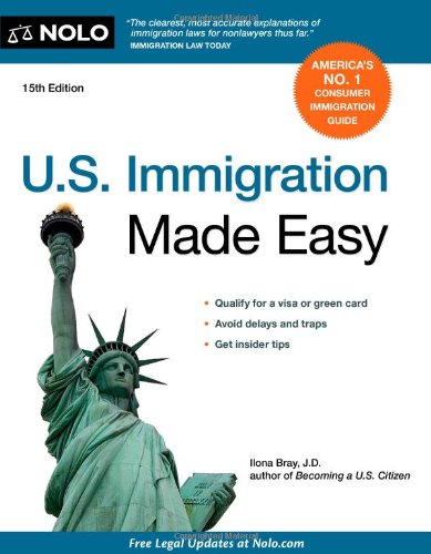 U.S. immigration made easy by Ilona Bray