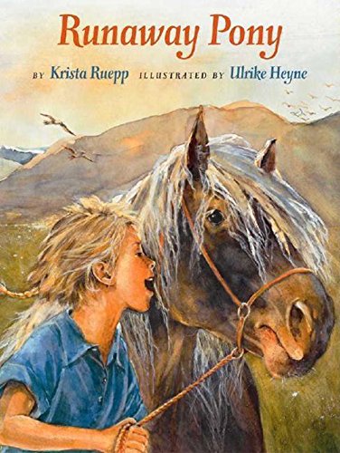 Runaway Pony by Krista Ruepp
