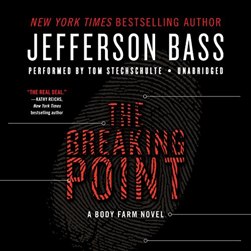 The Breaking Point: Library Edition by Jefferson Bass
