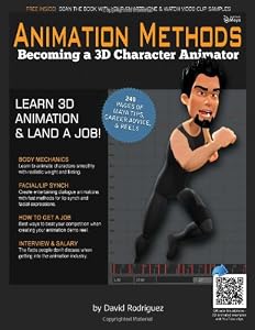 Animation Methods: The Only Book You'll Ever Need
