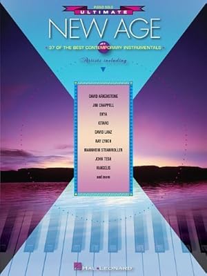 Ultimate New Age: 37 of the Best Contemporary Instrumentals