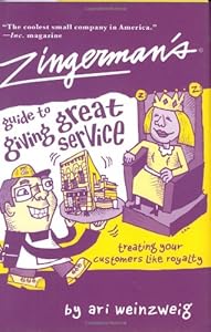 Zingerman's Guide to Giving Great Service