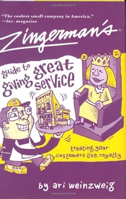 Zingerman's Guide to Giving Great Service