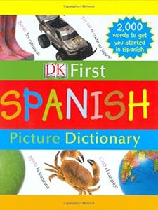DK First Picture Dictionary: Spanish