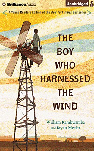 The Boy Who Harnessed the Wind: Young Readers Edition by William Kamkwamba
