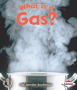 What Is a Gas? (First Step Nonfiction)
