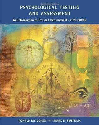 Psychological Testing and Assessment: An Introduction To Tests and Measurement