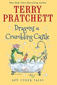 Dragons at Crumbling Castle: And Other Tales