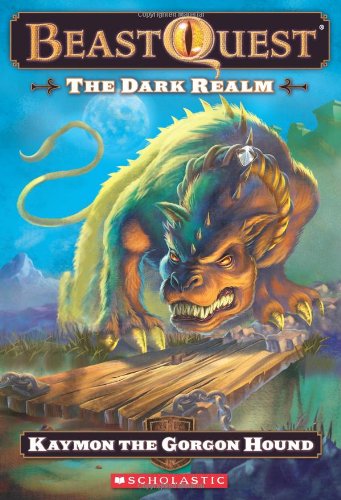 Beast Quest #16: The Dark Realm: Keymon the Gorgon Hound: Kaymon The Gorgon Hound by Adam Blade