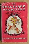 THE BURLESQUE TRADITION IN THE ENGLISH THEATRE