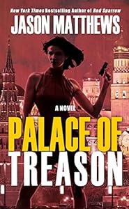 Palace Of Treason by Jason Matthews