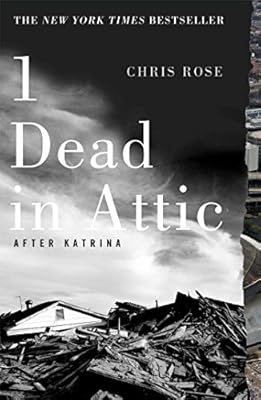1 Dead in Attic: After Katrina