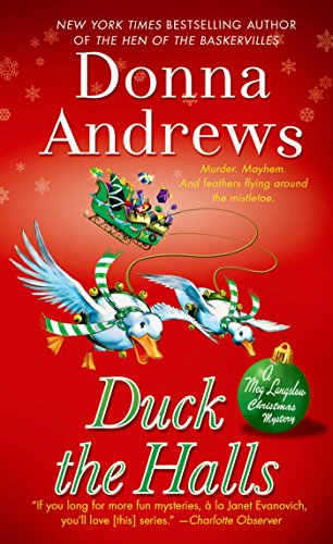 Duck the Halls: A Meg Langslow Mystery by Donna Andrews