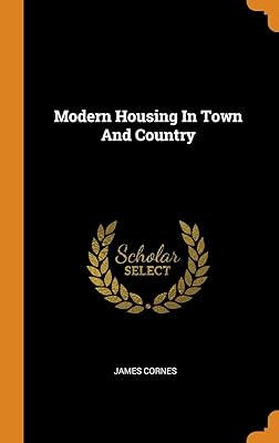 Modern Housing In Town And Country