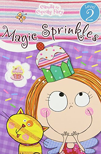 Camilla the Cupcake Fairy's Magic Sprinkles by Tim Bugbird