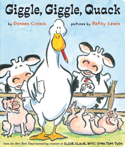 Giggle, Giggle, Quack (Classic Board Books) by Doreen Cronin