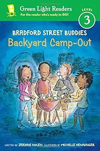 Bradford Street Buddies: Backyard Camp-Out by Jerdine Nolen                       ,
