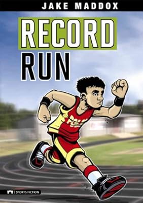 Record Run (Impact Books: A Jake Maddox Sports Story)