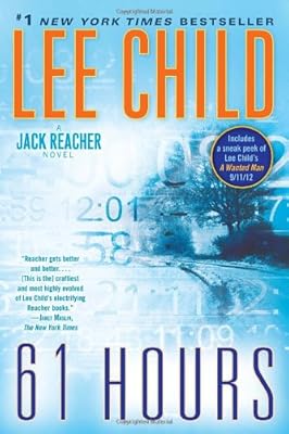 61 Hours: A Jack Reacher Novel