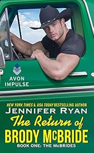 The Return of Brody McBride: Book One: The McBrides