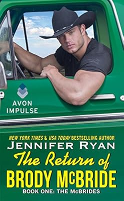 The Return of Brody McBride: Book One: The McBrides