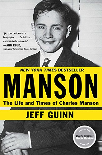 Manson: The Life and Times of Charles Manson by Jeff Guinn