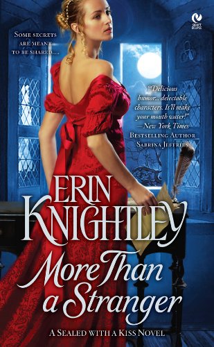 More Than a Stranger: A Sealed With a Kiss Novel by Erin Knightley