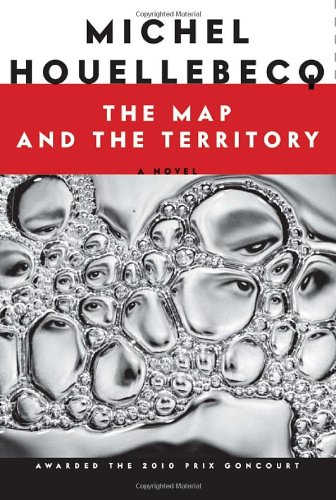 The Map and the Territory by Michel Houellebecq