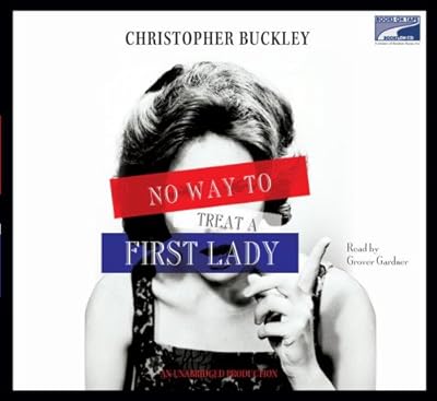 No Way to Treat a First Lady (Unabridged on 7 CDs)
