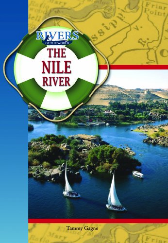 The Nile River by Tammy Gagne