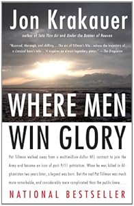 Where Men Win Glory: The Odyssey of Pat Tillman