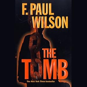 The Tomb: Repairman Jack #1 by F. Paul Wilson