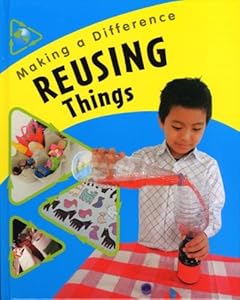 Reusing Things (Making a Difference)