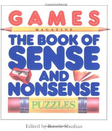 Games Magazine The Book of Sense and Nonsense Puzzles by Ronnie Shushan