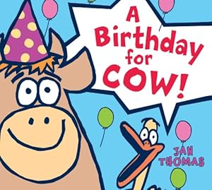 A Birthday for Cow!