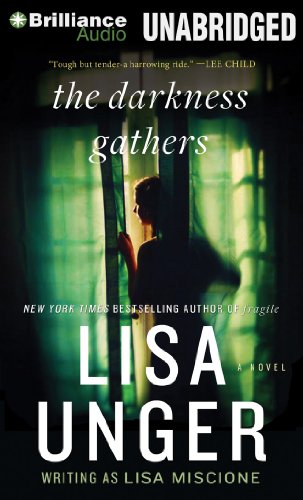 The Darkness Gathers: A Novel (Lydia Strong Series) by Lisa Unger