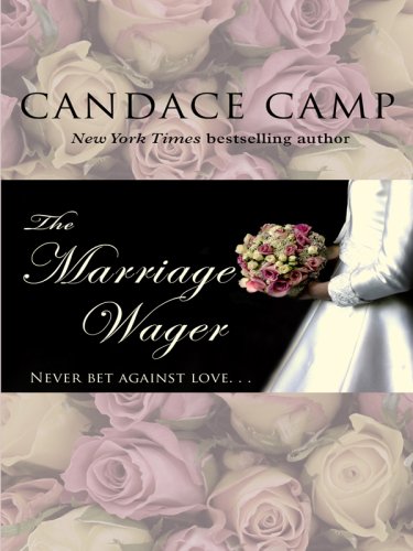 The Marriage Wager (Thorndike Core) by Candace Camp