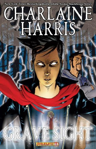 Charlaine Harris' Grave Sight Part 1 by Charlaine Harris