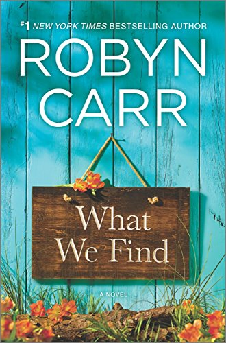 What We Find by Robyn Carr