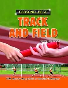 Track and Field by Clive Gifford