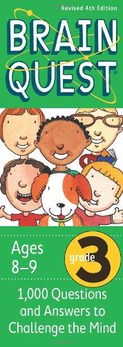 Brain Quest Grade 3, revised 4th edition: 1,000 Questions and Answers to Challenge the Mind by Chris Welles Feder