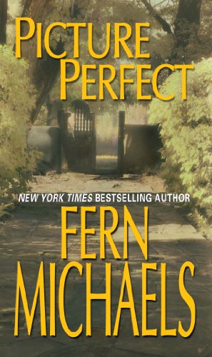 Picture Perfect by Fern Michaels