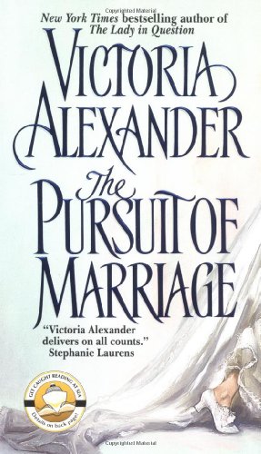 The Pursuit of Marriage by Victoria Alexander