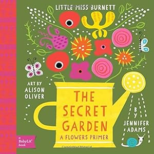 Secret Garden A BabyLit&reg; Flowers Primer