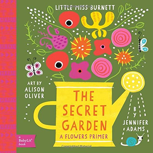 Secret Garden A BabyLit&reg; Flowers Primer by Jennifer Adams 
			
			
		
		
		
       	 
       		
       			,
