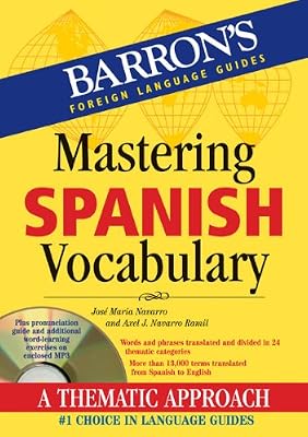 Mastering Spanish Vocabulary with Audio MP3: A Thematic Approach (Mastering Vocabulary)