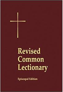 Revised Common Lectionary Lectern Edition: Years A, B, C, and Holy Days According to the Use of the Episcopal Church by Church Publishing Incorporated