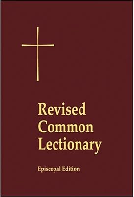Revised Common Lectionary Lectern Edition: Years A, B, C, and Holy Days According to the Use of the Episcopal Church